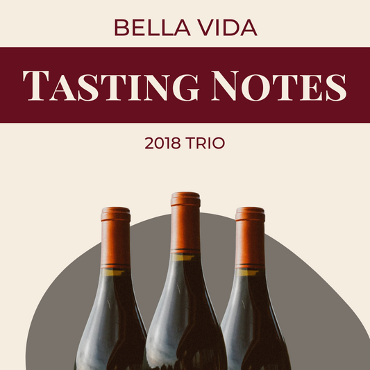 2018 Trio: Tasting Notes